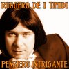 Ruggero De I Timidi - Album Pensiero intrigante