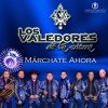 Los Valedores de la Sierra - Album Márchate Ahora