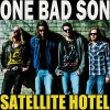 One Bad Son - Album Satellite Hotel