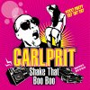 Carlprit - Album Shake That Boo Boo