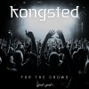 Kongsted - Album For The Crowd