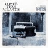 Lower Than Atlantis - Album Taping Songs Off The Radio