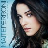 Maite Perroni - Album Te Daré Mi Corazón