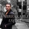 Faydee - Album Unbreakable (Ep)