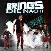 Brings - Album Die Nacht