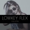 Yulema - Album Lowkey Flex