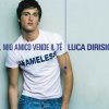 Luca Dirisio - Album Il mio amico vende il tè