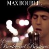Max Boublil - Album L'inconnue du boulevard Bessières