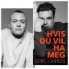 Erik og Kriss - Album Hvis du vil ha meg