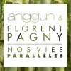 Anggun & Florent Pagny - Album Nos vies parallèles