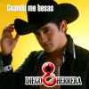 Diego Herrera - Album Cuando Me Besas