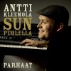 Antti Kleemola - Album Sun puolella - Antti Kleemolan parhaat