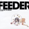 Feeder - Album Just the Way I'm Feeling