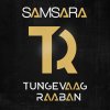 Tungevaag & Raaban feat. Emila - Album Samsara [Remixes]