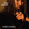Vikter Duplaix - Album Make a Baby