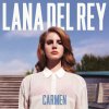 Lana Del Rey - Album Carmen