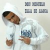 Don Miguelo - Album Ella Se Aloca