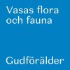 Vasas flora och fauna - Album Gudförälder