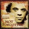 Israel & New Breed - Album Not Forgotten