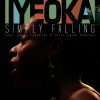 Iyeoka - Album Simply Falling Remixes