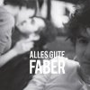 Faber - Album Alles Gute