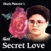 Shazia Manzoor - Album Secret Love