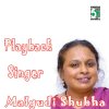 Malgudi Shubha - Album Playback Singer - Malgudi Shubha