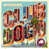 Club Dogo - Album Weekend