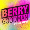 ベリーグッドマン - Album Vibes UP!!