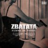 Zbatata - Album Femme de voyou