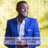 Mairo feat. Nathaniel Bassey - Album Ole Halleluyah