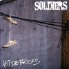 Soldiers - Album Hit the Bricks