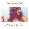 William Bolton - Album Don't Lose Your Faith