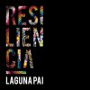 Laguna Pai - Album Resiliencia