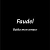 Faudel - Album Baïda mon amour