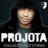 Projota - Album Enquanto Você Dormia