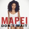 Mapei - Album Don't Wait