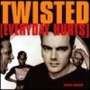Skunk Anansie - Album Twisted (Everyday Hurts)
