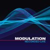 Modulation - Album Recorded Live