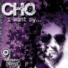 CHO - Album I Want My...