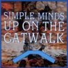 Simple Minds - Album Up on the Catwalk