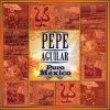 Pepe Aguilar - Album Puro México