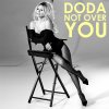 Doda - Album Still Not Over