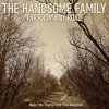 The Handsome Family - Album Far From Any Road (Main Title Theme from 