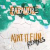 Paramore - Album Ain't It Fun Remix EP