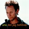 Uno Svenningsson - Album Det jag behöver