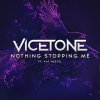 Vicetone feat. Kat Nestel - Album Nothing Stopping Me