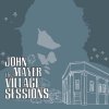 John Mayer - Album The Village Sessions