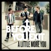 Before You Exit - Album A Little More You