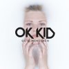 OK KID - Album Gute Menschen